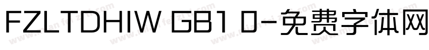 FZLTDHIW GB1 0字体转换